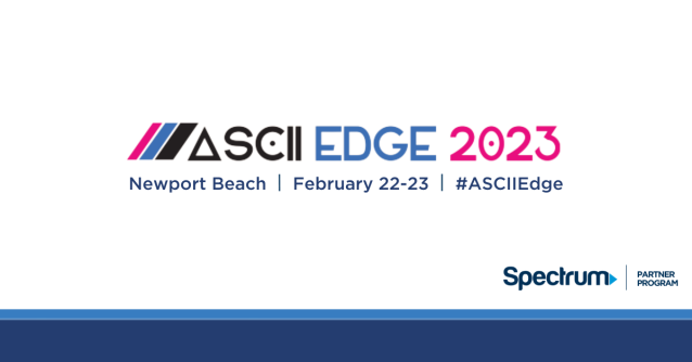 JoseBra88123724's tweet photo. Spectrum is a proud sponsor of #ASCIIEdge 2023 in Newport Beach, CA. Make sure to stop by and visit our team to learn about some exciting new announcements and promotions. #SpectrumPartnerProgram #SEemp https://t.co/HUCq9nqagg