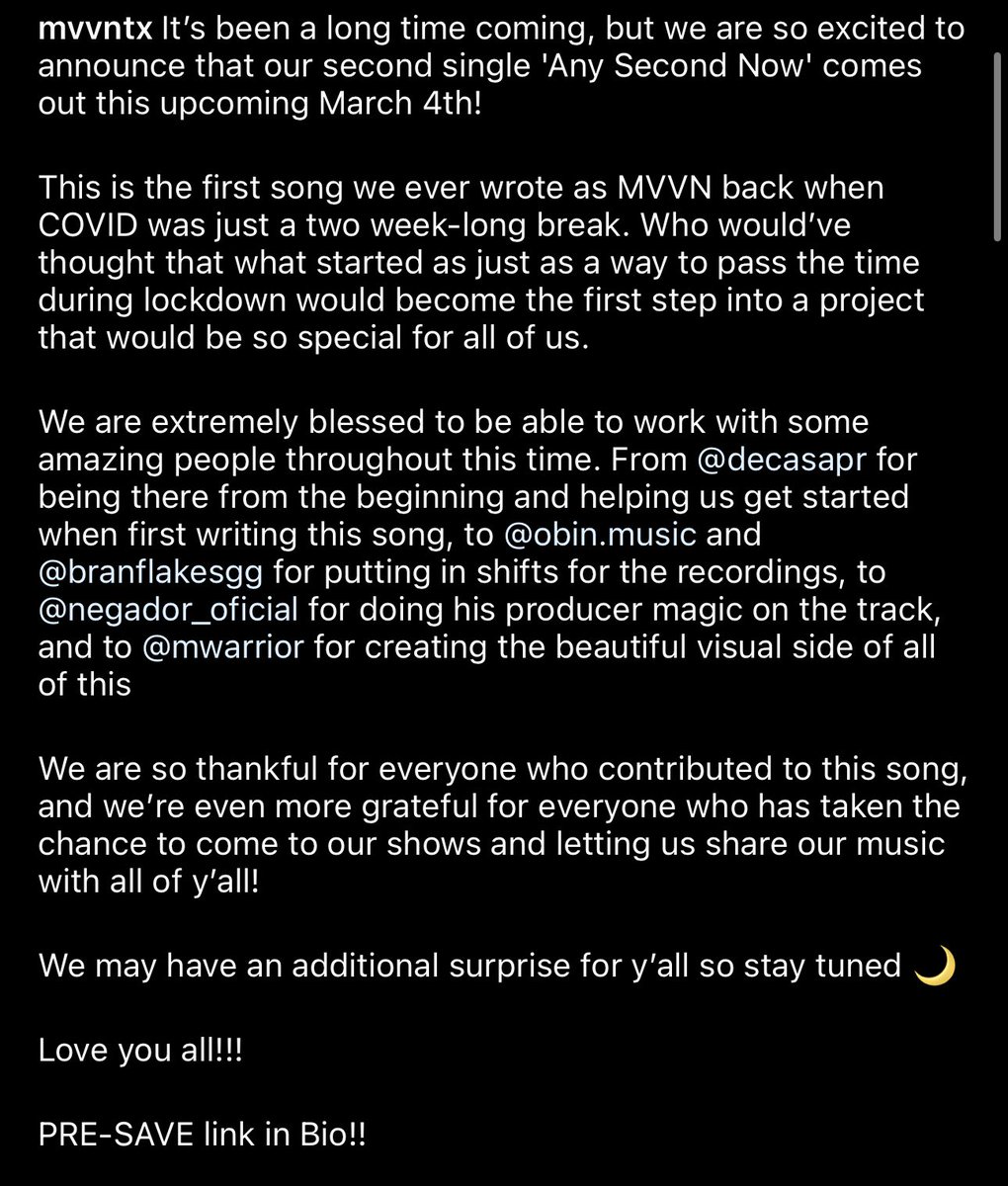 My band MVVN is dropping our NEW SONG 'Any Second Now' this March 4th!! 

Y’all better pre-save: linktr.ee/mvvn