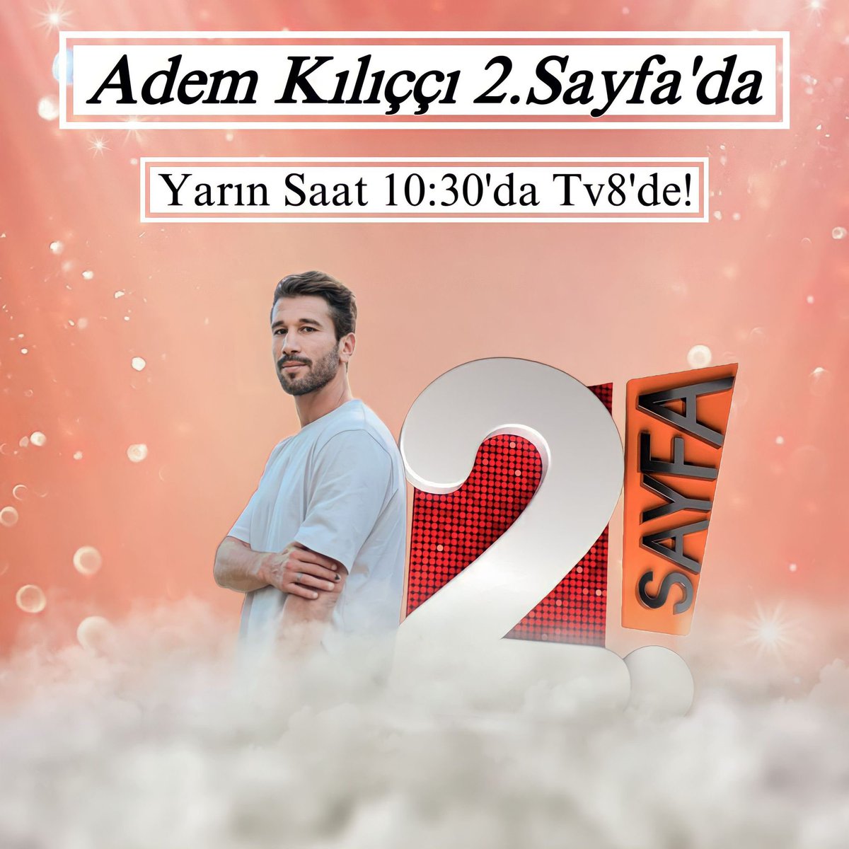 Adem Kılıççı Yarın 2.Sayfa’nın Konuğu olacak. İzlemek isteyenlerin bilgisine. Saat 10:30’dan 12:00’e kadar TV8’de! Kaçırmayın 🙋🏻‍♂️ #AdemKılıççı #AKFC #2Sayfa @adem_kilicci