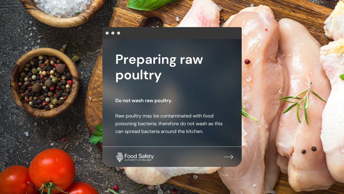 FSAIinfo's tweet photo. 🍗 Let's talk about #chicken

Caterers and retailers using raw chicken in their dishes should assume that it contains harmful bacteria. 

🚫 Never wash 
👉  Store correctly 
🌡️  Ensure chicken is cooked thoroughly

See: https://t.co/z1u0Sd7U3Y. @safefood_net @agriculture_ie https://t.co/GBsddxdBzm