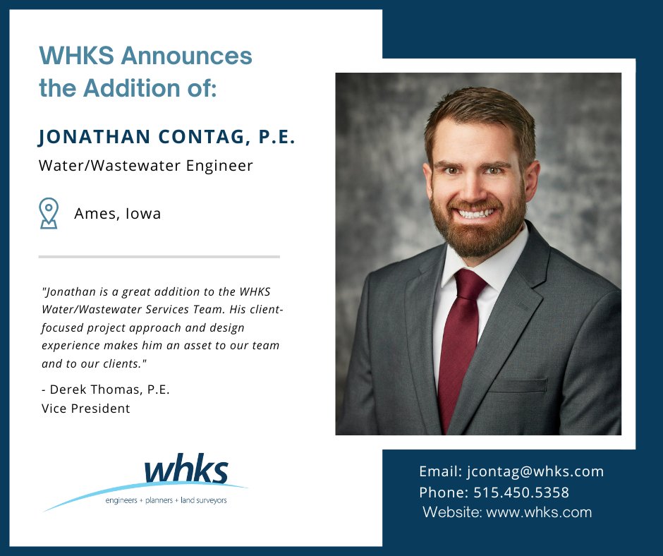 WHKS is excited to announce the addition of:
✨ Jonathan Contag, P.E. ✨

Jonathan joins WHKS as a Water/Wastewater Engineer in our Ames Office. Welcome to the WHKS Team, Jonathan!
#WHKS #Shapingthehorizon #Engineers #Planners #surveyors #DevelopingPeople #CreatingSolutions
