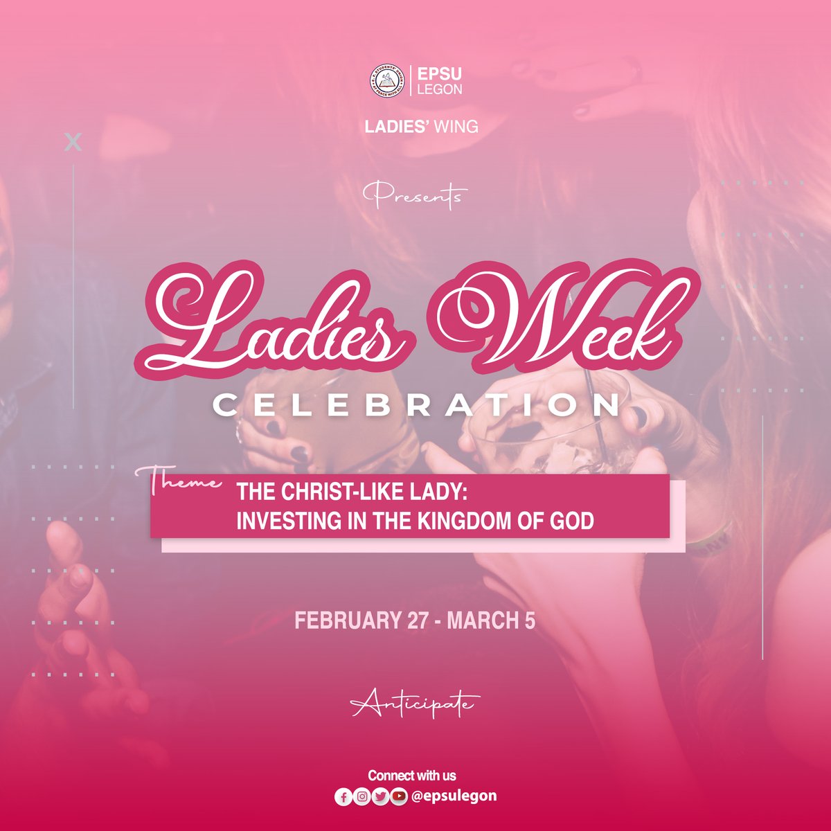 epsulegon's tweet photo. LADIES WING CELEBRATION comes off from the 27th of February to 5th March, 2023. https://t.co/j5r7Qaf6ak