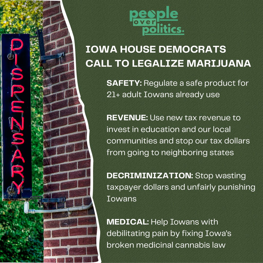 Today we introduced a bill to legalize marijuana in Iowa. I’ve heard from people of all parties who believe it’s time to legalize in order to keep Iowans safe, stop $$ from going to neighboring states, improve our quality of life, and stop unfairly punishing Iowans. #ialegis