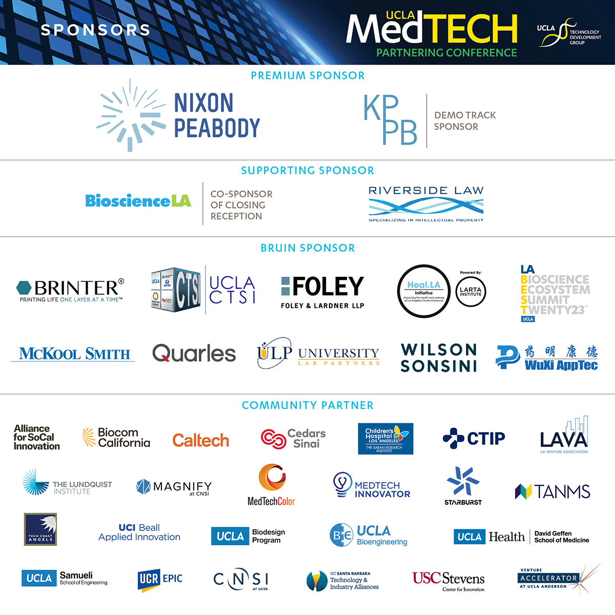 UCLATDG's tweet photo. 1 week 'til #UCLAMedTech2023 ! Late Registration open! https://t.co/6CJ9lpjqzY Thank you to sponsors @NixonPeabodyLLP @KPPBip @BioscienceLA #RiversideLaw #BRINTER @UCLA_CTSI @foleylardner @LartaInstitute #LABEST2023 @McKoolSmith #Quarles @ulpirvine @wilsonsonsini @WuXi_AppTec https://t.co/unK4FJZ4Dv