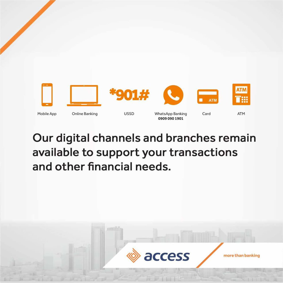 Our commitment to serving you remains unwavering. 

#AccessCares
#AccessMore
#MoreThanBanking
#ReadyToServe