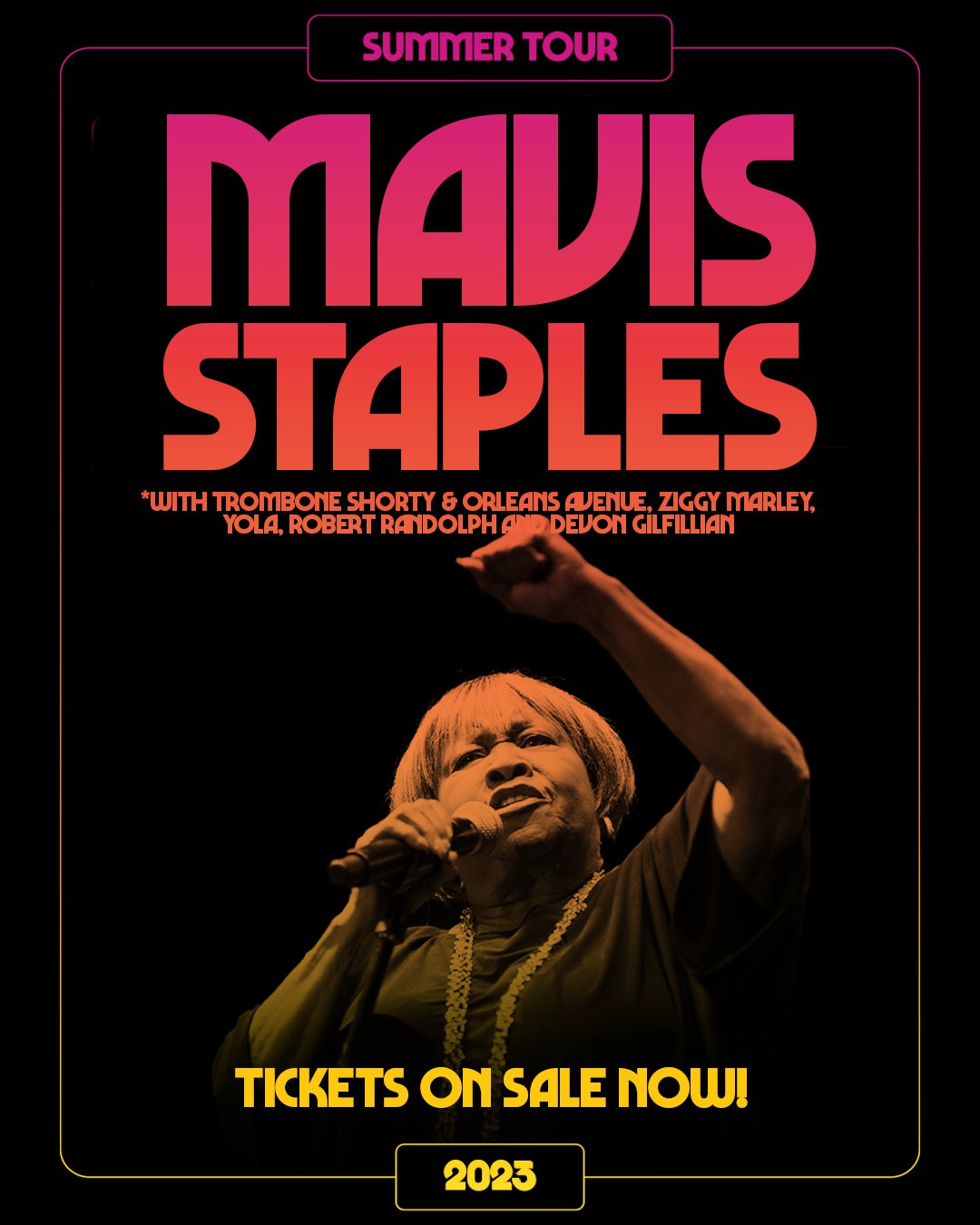 Mavis Staples on Twitter "🔊 SUMMER TOUR TICKETS ON SALE NOW! 🔊 Hitting