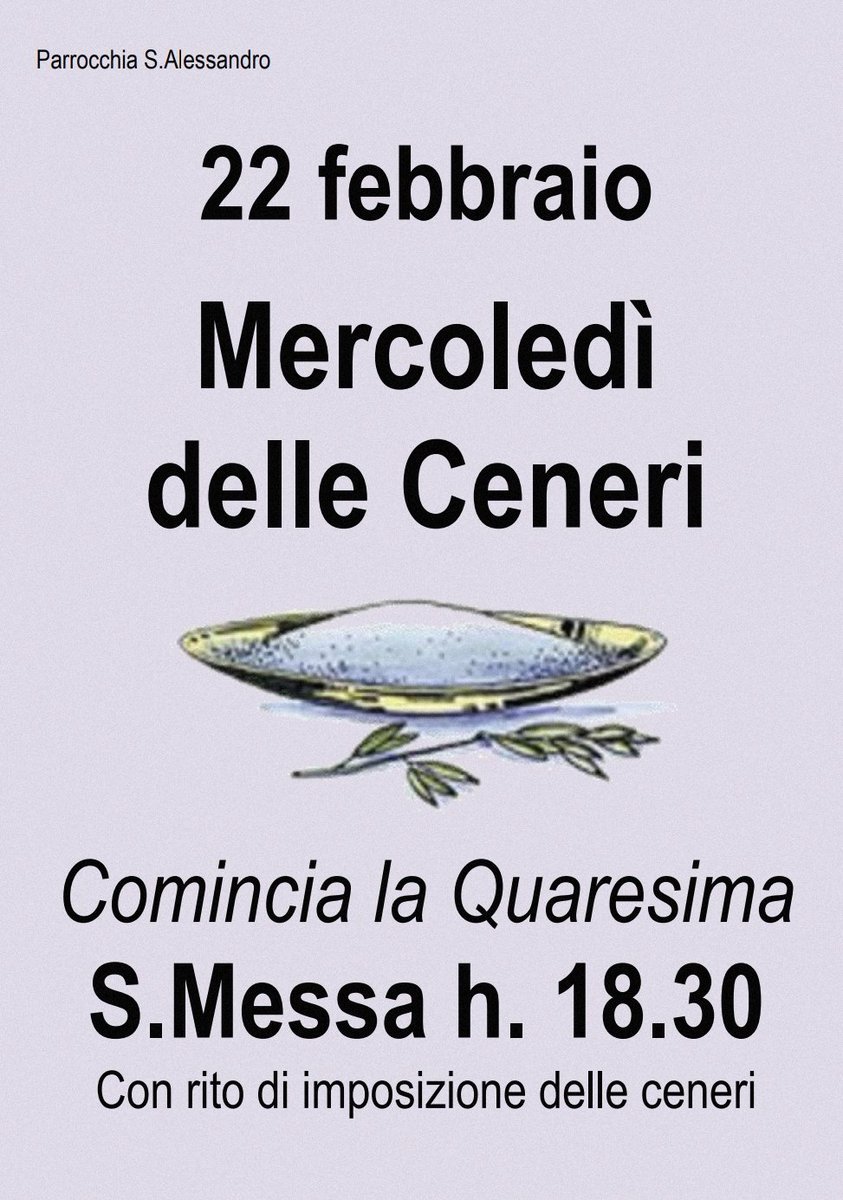 _SantAlessandro's tweet photo. ++ #MercoledìdelleCeneri ++
"#Convertitevi e credete nel Vangelo" (Mc 1,15)
📌 h. 18.30 - S.MESSA con Rito di imposizione delle #Ceneri ⛪
▪️Il Mercoledì delle Ceneri è giorno di #astinenza e #digiuno 🚫
▪️Inizia il tempo di #Quaresima
Scopri tutto 👇🏻
https://t.co/Ry68hHBdHN https://t.co/9IyQKPiq0V