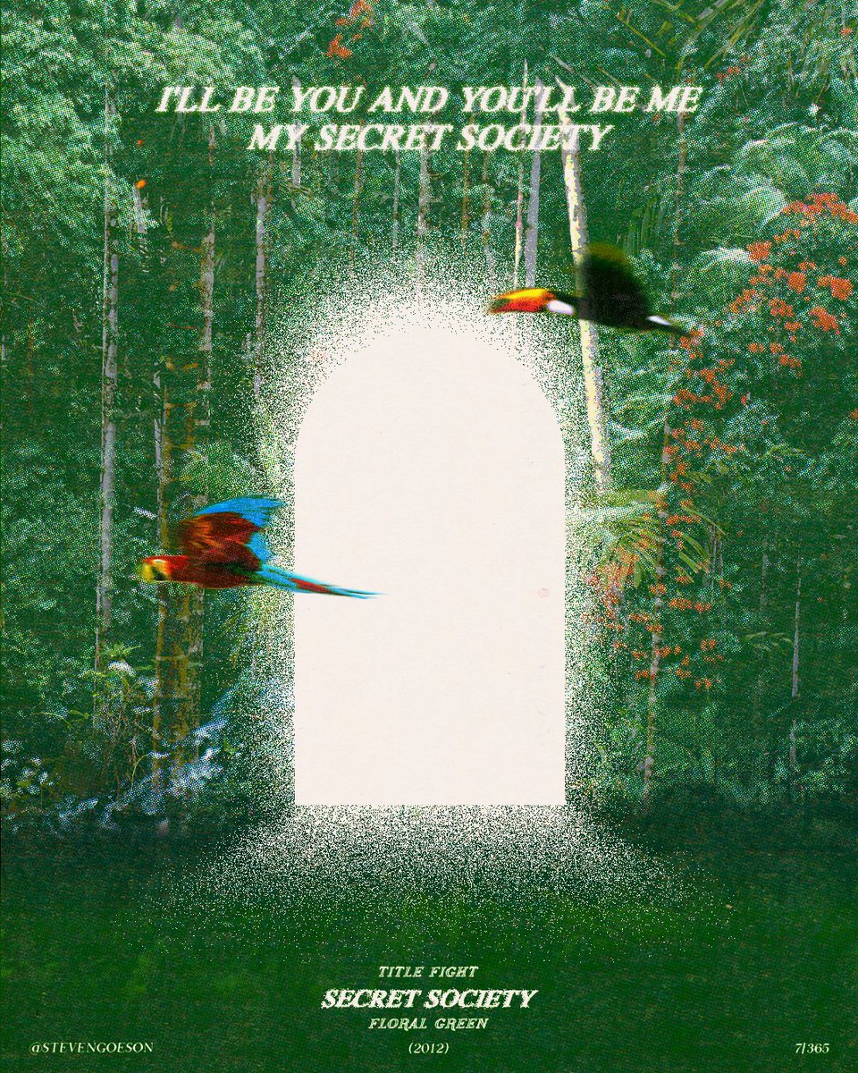 stevengoeson's tweet photo. “I made promises that I can’t keep.” 🔑 🍃

7/365

Secret Society by @titlefight from Floral Green. 

Which is your favorite? 🦋🦜 🐅

#GraphicDesign #posterdesign #musicposter #titlefight #floralgreen https://t.co/GV2TmQdtMl