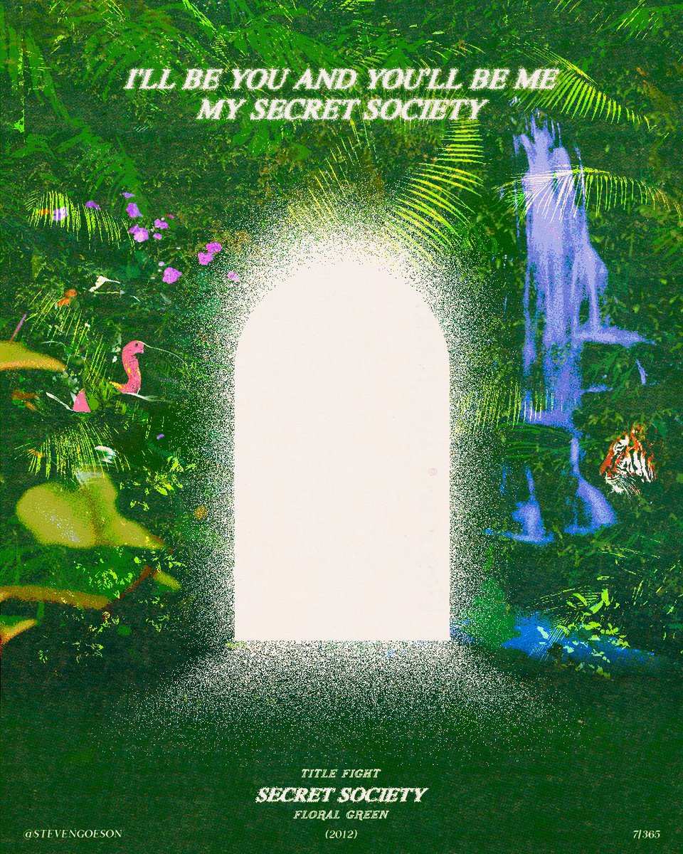 stevengoeson's tweet photo. “I made promises that I can’t keep.” 🔑 🍃

7/365

Secret Society by @titlefight from Floral Green. 

Which is your favorite? 🦋🦜 🐅

#GraphicDesign #posterdesign #musicposter #titlefight #floralgreen https://t.co/GV2TmQdtMl