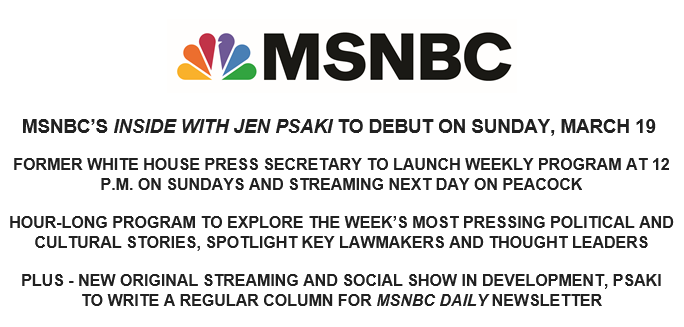 Exciting news to share about @jrpsaki here at @MSNBC MSNBC’S 'INSIDE WITH JEN PSAKI' TO DEBUT ON SUNDAY, MARCH 19