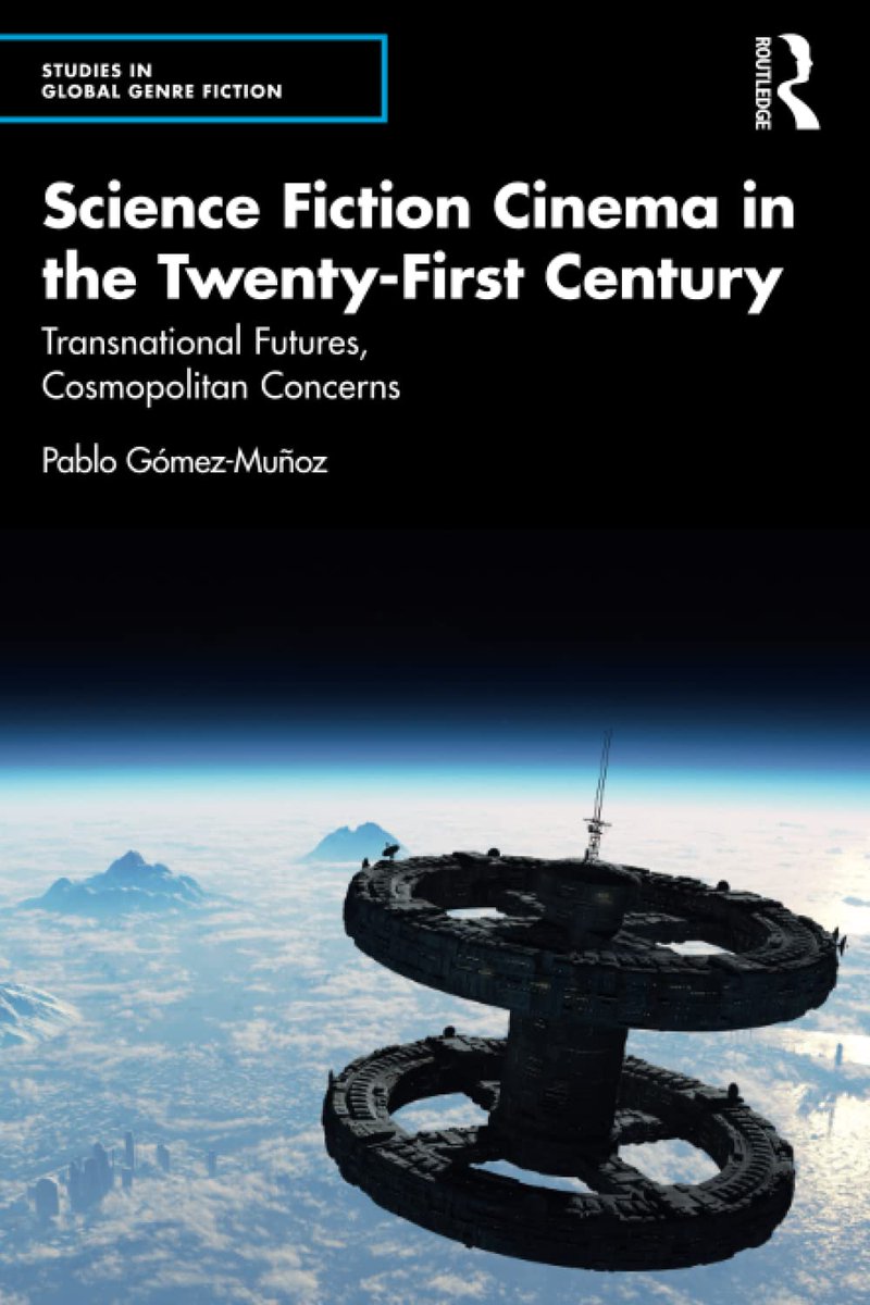 Tomorrow I will be presenting on my recent book Science Fiction Cinema in the Twenty-First Century: Transnational Futures, Cosmopolitan Concerns at the the monthly Reading Group Meeting organised by BAFTSS and SCMS Transnational Cinema &amp; TV SIGs <a href="/scmsTC/">SCMS Transnational</a> <a href="/BAFTSSTransnSIG/">BAFTSS TRANSNATIONAL Screens</a>
