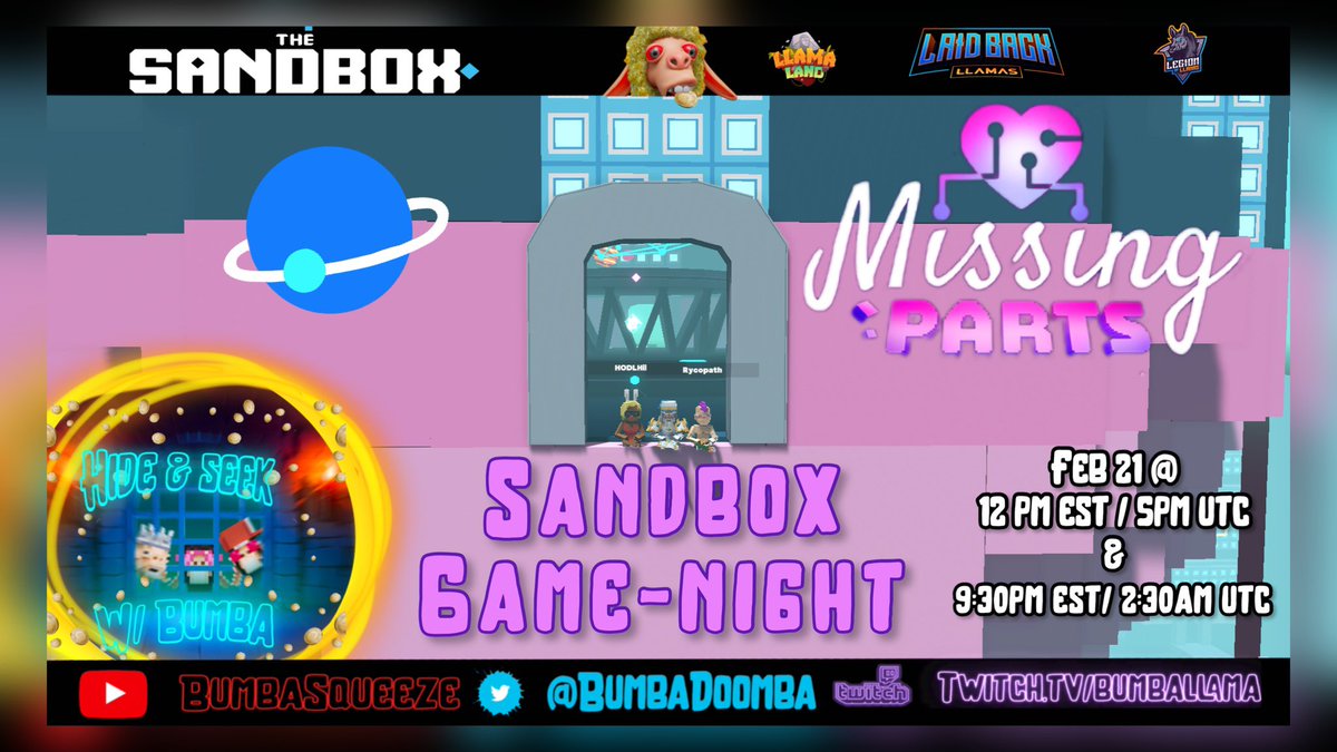 BumbaDoomba's tweet photo. 🌐SANDBOX Game-Night🌐
Today @ 12pm Est & 9:30pm UTC
(5pm UTC / 2:30am UTC)
Experience: @MissingParts_CO inside @TheSandboxGame
Earn GRA$$ just for coming.
Come have some #SandFun with the #SandFam
See you soon! https://t.co/vUfxCxmXwc