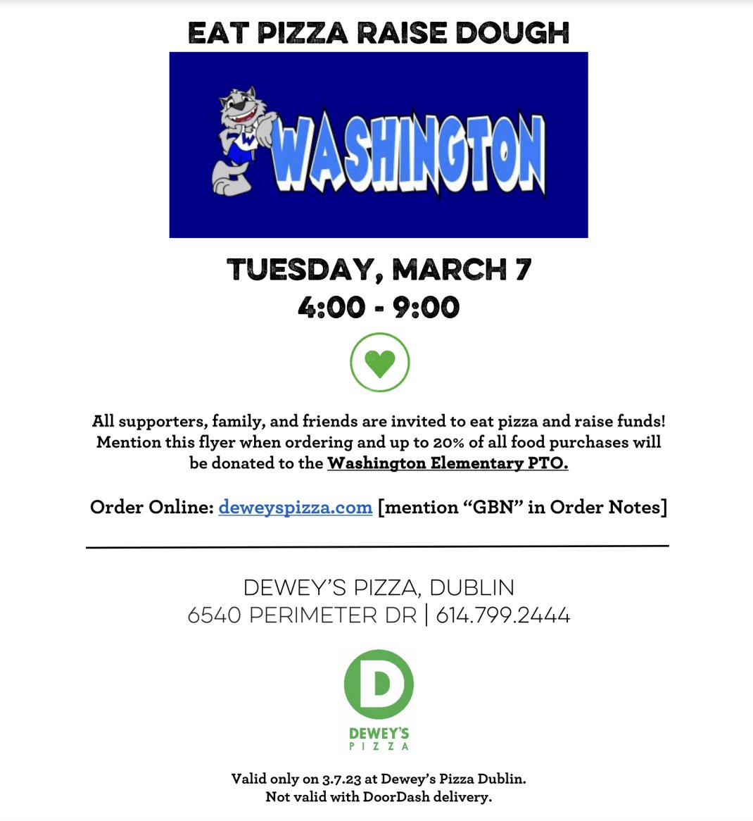 PTO Spirit Night at Dewey's Pizza is tomorrow, March 7th from 4-9pm.  Please mention this flyer or enter code GBN at online checkout.  Thank you for your support!
