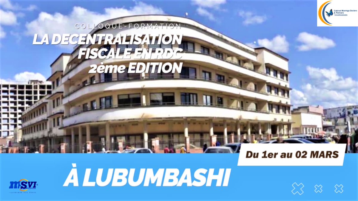 CabinetMdp's tweet photo. Enrichissez vos connaissances sur la décentralisation fiscale, au travers de ce colloque-formation qui sera dispensé par des experts Belges et Congolais, le 01 et le 02 mars 2023 à Lubumbashi. 
Pour tout contact, composez le +243898390684 ou +243997131267.
https://t.co/zeO8kDR2zp https://t.co/VZ3ibiYmq7