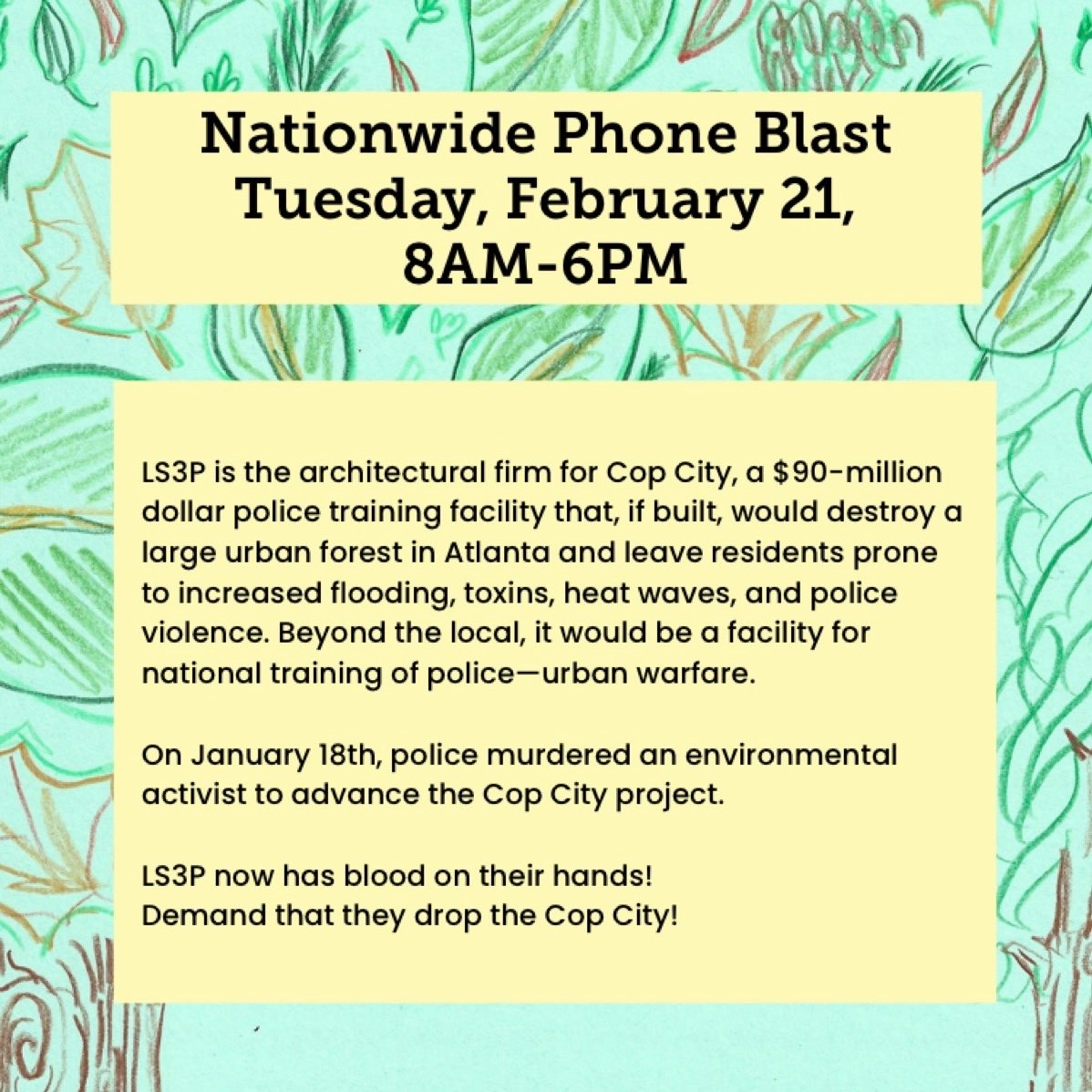 SAVForests's tweet photo. TODAY! Nation-wide phone blast to demand that Cop City architect, LS3P, #DroptheContract!
Take 5 minutes to call. https://t.co/SuEHJB4TXE