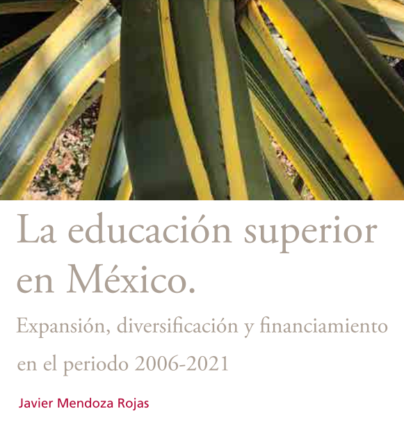 PUEESUNAM's tweet photo. 📖La educación superior en México. Expansión, diversificación y Financiamiento en el periodo 2006-2021. 
👤Maestro Javier Mendoza 
🆓Descárgalo GRATIS en este enlace 
⬇️ https://t.co/Az2B5iNz25 https://t.co/S02Uzmk1zg