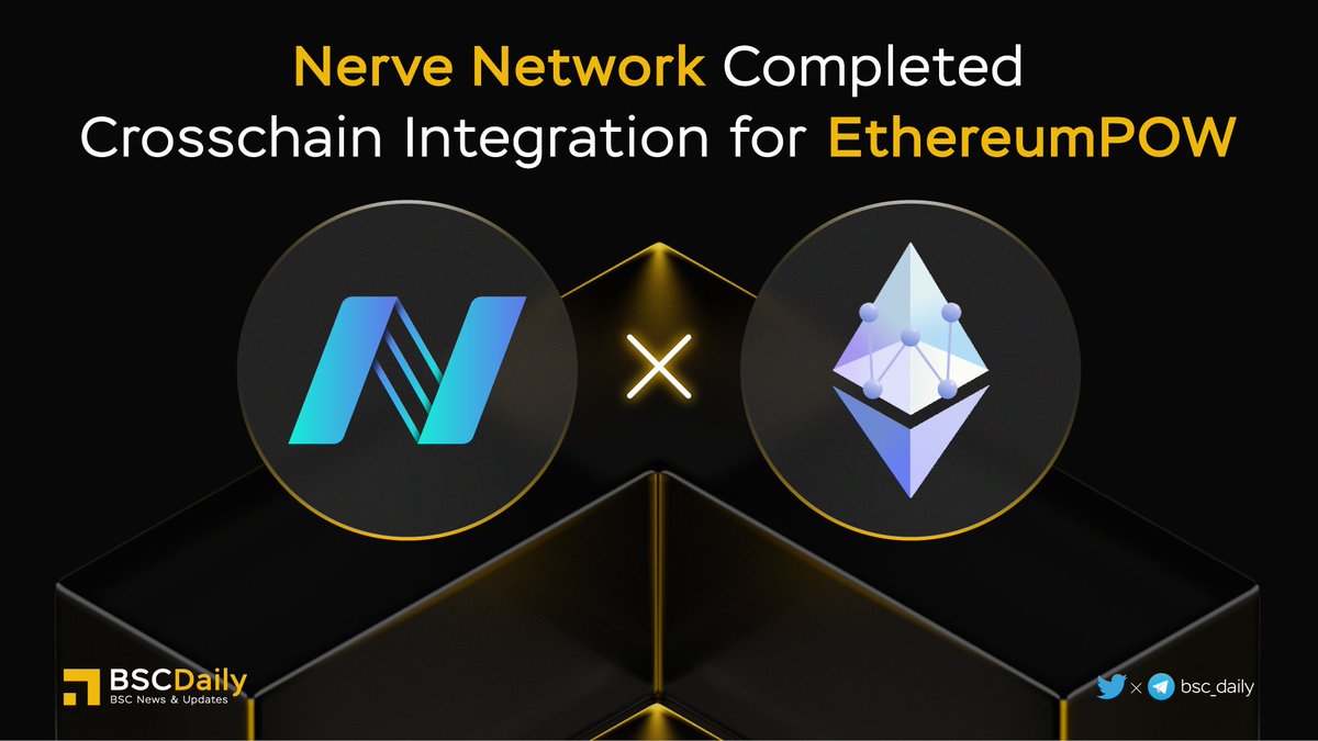 🔥 @nerve_network Completed Crosschain Integration for @EthereumPoW 🧬

With #NerveBridge, #EthereumPoW ecosystem projects & users will be able to #crosschain their assets to other 21 supported blockchains, welcome on board🎉

More details

#BNB #BSC #WEB3