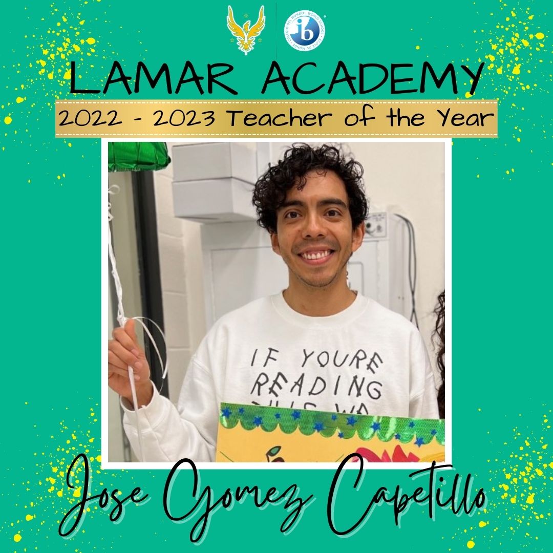 lamar_academy's tweet photo. Congrats to Mr. Jose Gomez-Capetillo for being named 2022-2023 Lamar Academy Teacher of the Year!!! 🎉🎉🎉 @mcallenisd @PrincipalNino @RGraceKU2 @MISDAdvAcad https://t.co/FKwqfd2O9B