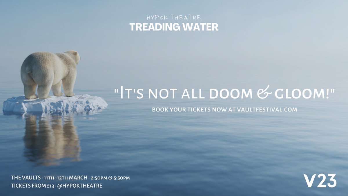 TREADING WATER: A tragi-comedy about climate doomerism coming to @VAULTFestival 11-12th of March ✨

Book your tickets here: vaultfestival.com/events/treadin…

#climateaction #VAULTFestival #theatre #newwriting