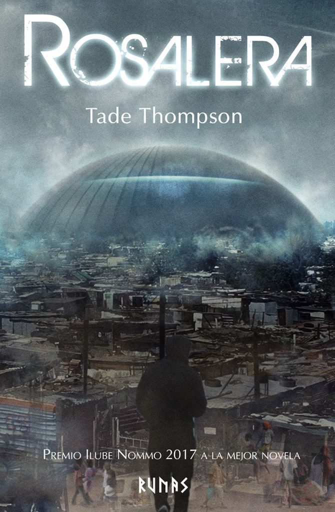 distopolis's tweet photo. #TalDíaComoHoy en 2019, el sello Alianza Runas @LeeRunas publicaba la novela ROSALERA de Tade Thompson, inicio de la premiada trilogía de ciencia ficción ambientada en Nigeria: https://t.co/d06Hpa3TCo #Rosalera #TadeThompson #Rosewater #TheWormwoodTrilogy #Bookstagram https://t.co/kffhwkH1Ma