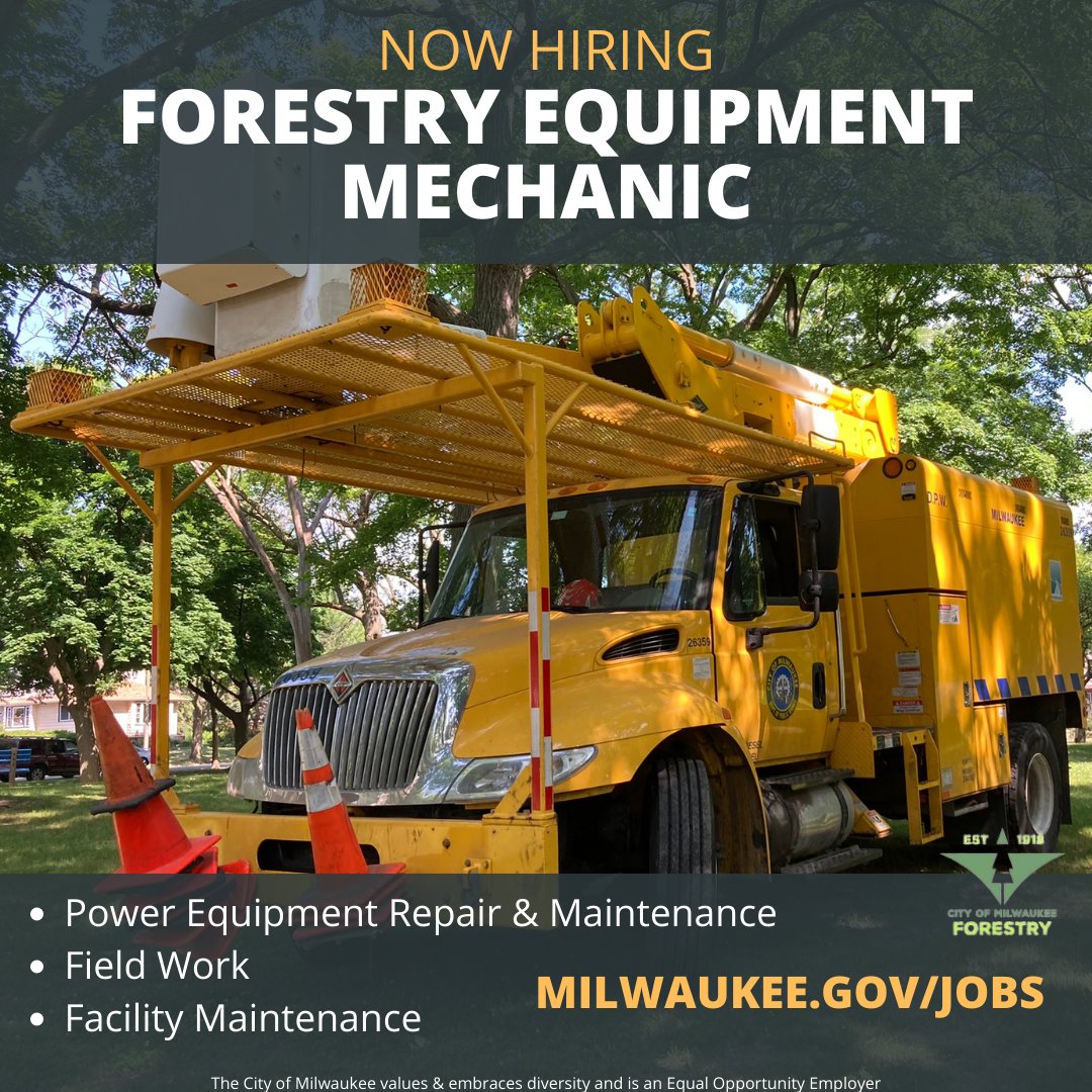 City of Milwaukee Dept. of Employee Relations on Twitter "🌳NOW HIRING FORESTRY EQUIPMENT