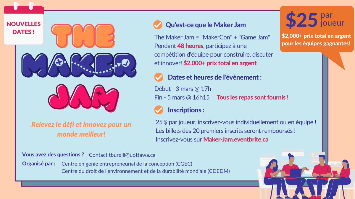 uOttawaMLagace's tweet photo. À vos agendas : 3-5 mars
Prêt(e)s à relever le défi MAKER JAM #GameJam + #MakerCon @uOttawa organisé par @CELGS + le #CGEC de @uOttawaGenie ?
Créez en équipes pluridisciplinaires et en 48h, un jeu ou un produit innovant en lien avec l’#environnement !
➡️https://t.co/yZ7kIk6d5A https://t.co/TpsEOfoA2E
