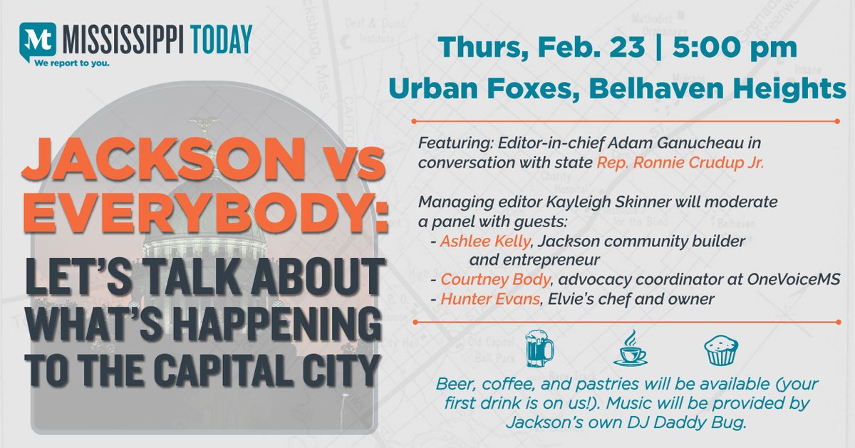 📣Event announcement📣 JACKSON VS. EVERYBODY: Let's talk about what's happening in the capital city. Covering: HB 1020, state police presence, state takeover of water system. This Thursday at 5pm. Urban Foxes in Belhaven Heights. First drink on us. mississippitoday.org/2023/02/21/ms-…
