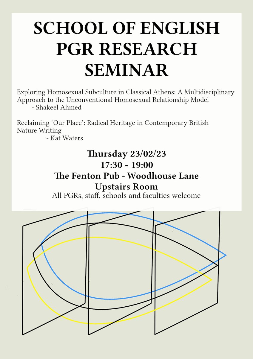 LeedsEngPGRS's tweet photo. This Thursday we are hosting our next PGR Seminar at The Fenton, with papers from Shakeel Ahmed &amp; Kat Waters.

📌 23rd February 17:30-19:00 The Fenton, Woodhouse Lane https://t.co/ZWkB77a6aa