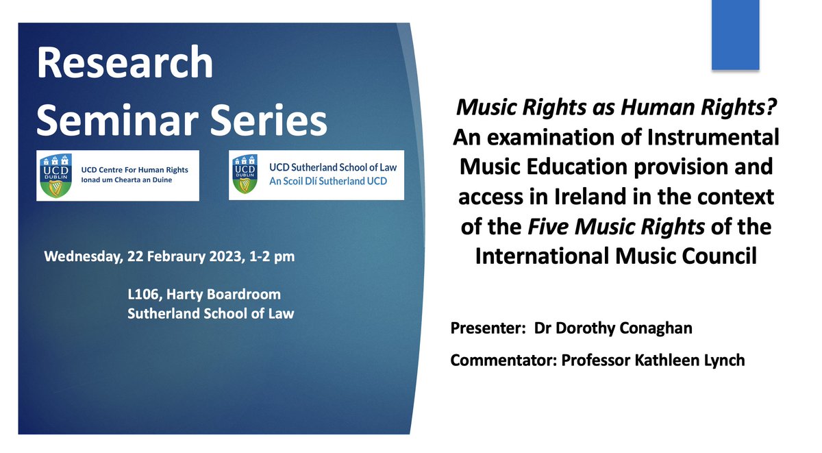 UCD Centre for HRts (@ucdcentrehrts) on Twitter photo @UCDCenterHRts Research Seminar “Music Rights and Human Rights?” organised with <a href="/UCDLawSchool/">UCD Sutherland School of Law</a>, on Wednesday, 22 Feb, 1-2pm, L106 (Harty Boardroom) with Dr Dorothy Conaghan presenter and Professor Kathleen Lynch, discussant. All welcome! @UCDCenterHRts Research Seminar “Music Rights and Human Rights?” organised with <a href="/UCDLawSchool/">UCD Sutherland School of Law</a>, on Wednesday, 22 Feb, 1-2pm, L106 (Harty Boardroom) with Dr Dorothy Conaghan presenter and Professor Kathleen Lynch, discussant. All welcome!