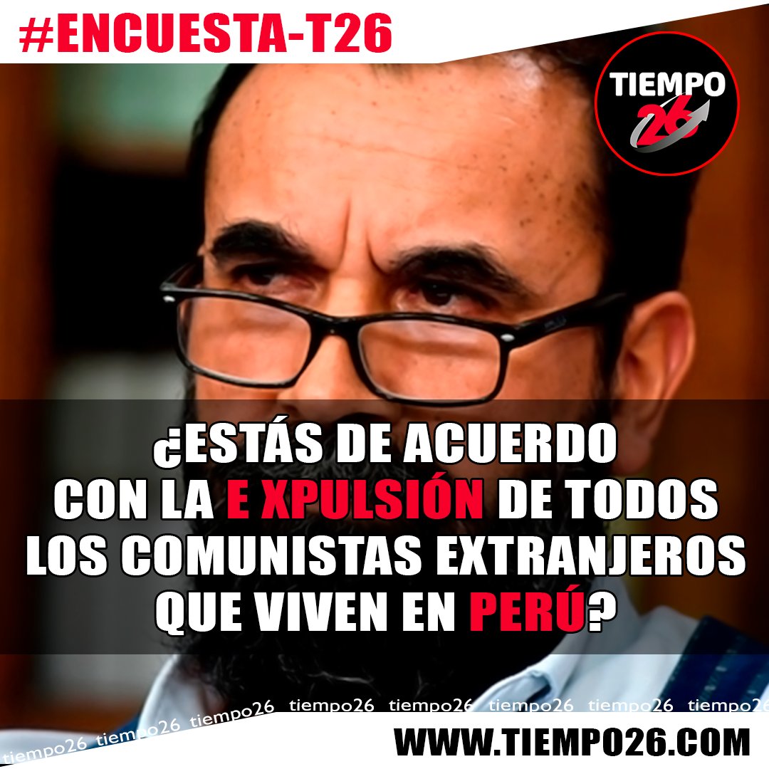suriel's tweet photo. ⚫🔴ENCUESTA NACIONAL

▶¿Estás de acuerdo con la decisión del Gobierno de expulsar y/o no permitir el ingreso a Perú de operadores políticos del comunismo internacional?

▶TU OPINIÓN ES MUY IMPORTANTE https://t.co/3A8eHo3ceh