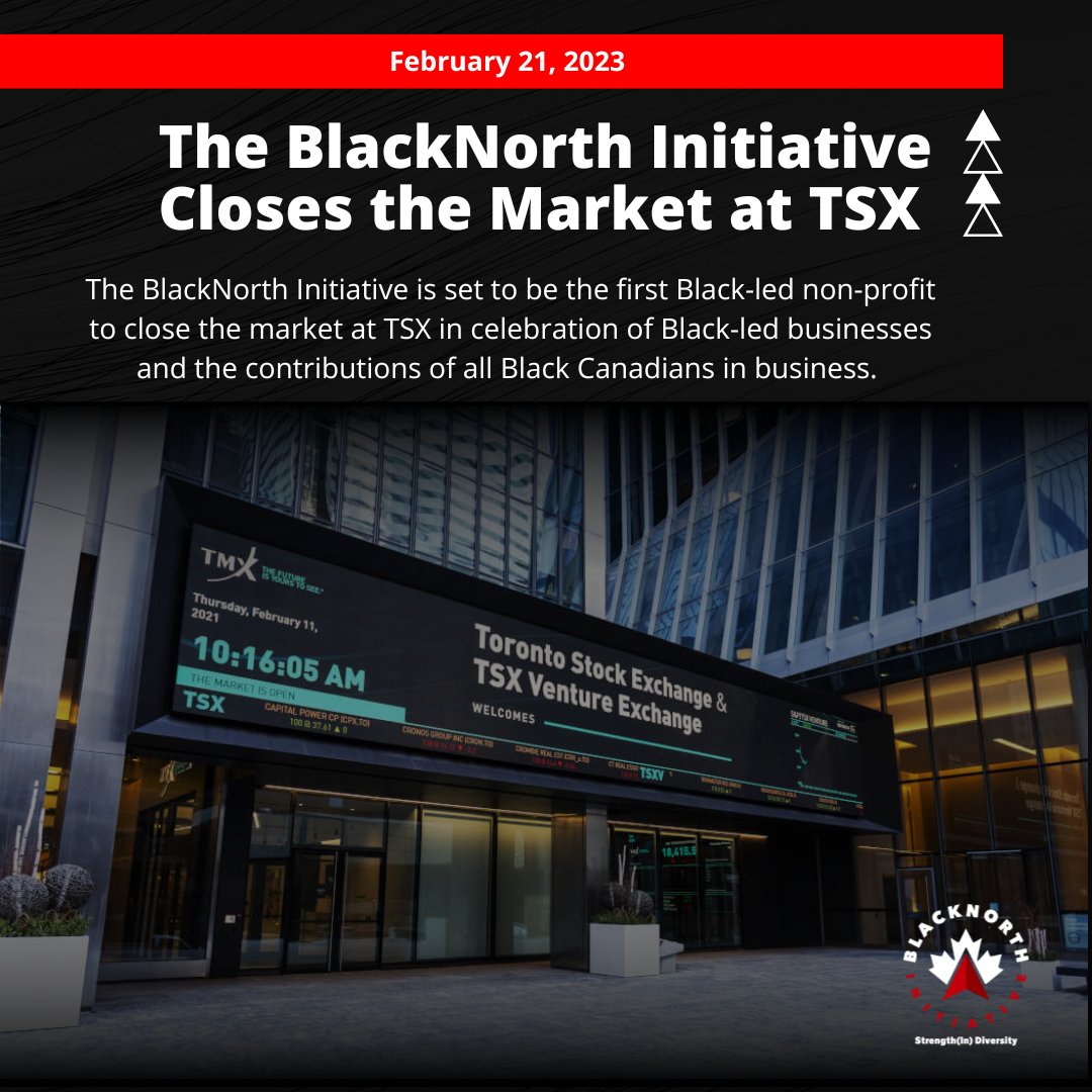 BlackNorthCA's tweet photo. Today, the BlackNorth Initiative, the first Black-led non-profit to close the @tsx_tsxv  (TSX) in celebration of Black History Month and to recognize the outstanding success of their inaugural BlackNorth Excellence gala. Read more here: https://t.co/EetYROgEW7 https://t.co/xgT6SqIPZc