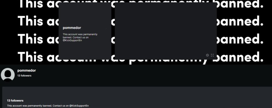 KickSupportEn's tweet photo. @PommedorTwitch @kick Your account has been permanently banned https://t.co/ciBT3NDY0G