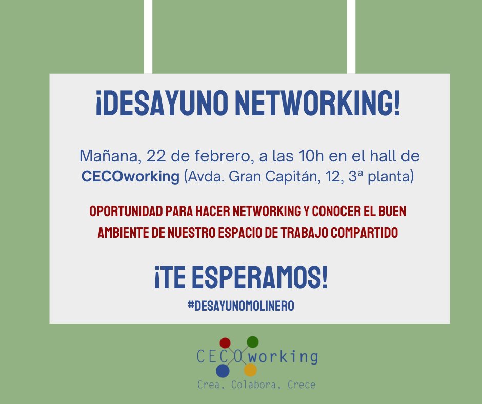 CECOWorking's tweet photo. ➡️ Mañana, 22 de febrero, te invitamos a conocer el buen ambiente de trabajo en nuestro #CECOworking y qué mejor manera de establecer sinergias y conocer a otras empresa que con un buen desayuno molinero. ¿Te apuntas?
🕙 10am
📌 Avda. Gran Capitán 12, 3ª planta
¡Te esperamos! https://t.co/B3j1ICb4kv