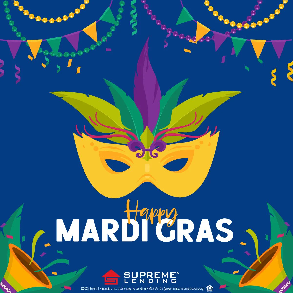 Happy Mardi Gras! Let the good times roll with quick mortgage pre-qualifications and SUPREME home financing when you need it.