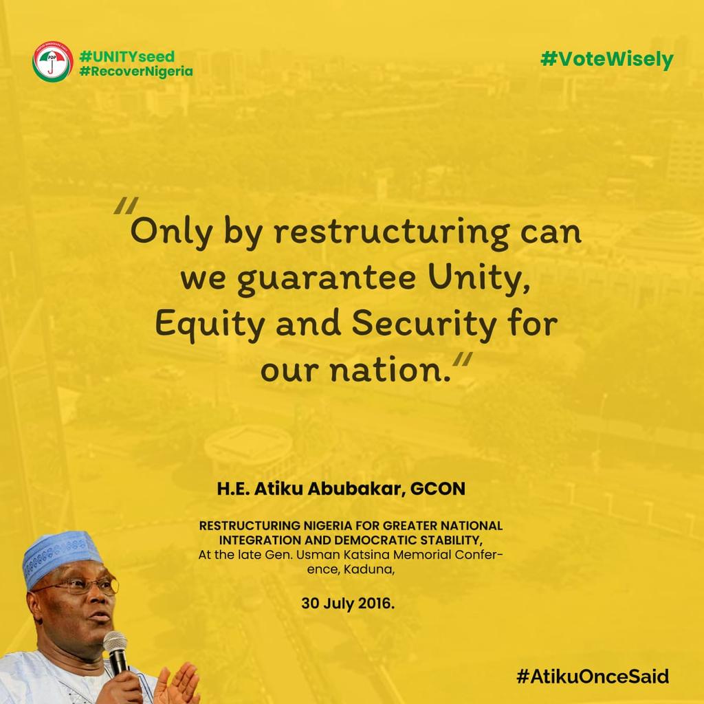 BabaganaAshraf's tweet photo. The excerpts from the below graphics are what #AtikuOnceSaid in 2016. He's been passionate about restructuring - that's why he's the only candidate that can be trusted on restructuring.
Know who to vote. https://t.co/0MsrcEyfZf