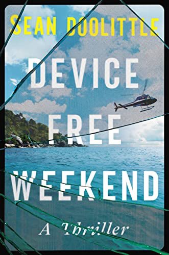 edwinhoward29's tweet photo. Recently read DEVICE FREE WEEKEND by @seandoolittle.  A successful and eccentric CEO invites his old friends for a weekend getaway to reconnect, but really his plans are much more sinister.  A thriller that surprises and shocks.  An exciting and fun read! https://t.co/qm8Ufsgq8f