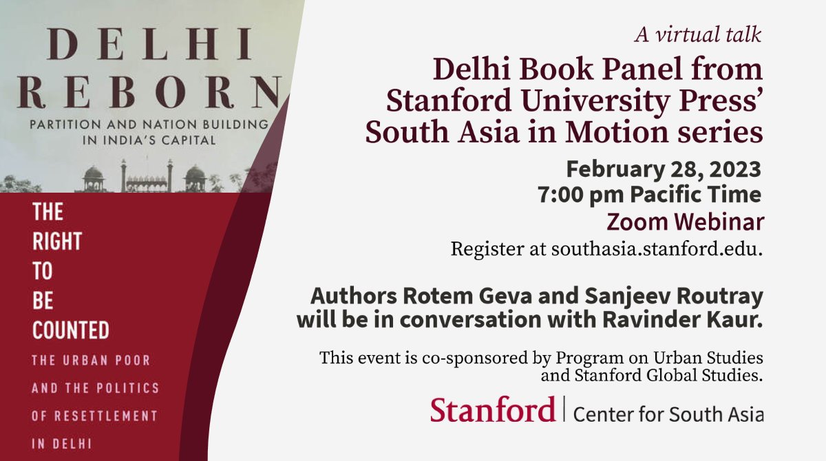 csastanford's tweet photo. 💻New! On Feb. 28 at 7:00pm PT, join a virtual Delhi book panel from @stanfordpress 's South Asia in Motion series with @SanjeevRoutray8 and #RotemGeva in conversation with @rkadelhi. Co-sponsored by @StanfordGlobal &amp; #UrbanStudies
Register on this page: https://t.co/cD6Ou15WpF https://t.co/bOSBJE8o1W