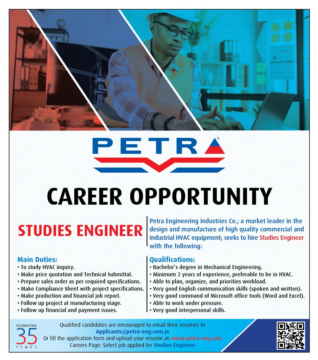Career Opportunity
Studies Engineer
Petra Engineering Industries Co.; a market leader in the design and manufacturing of high quality commercial and industrial HVAC equipment; seeks to hire Studies Engineer with the following:
 petra-eng.com