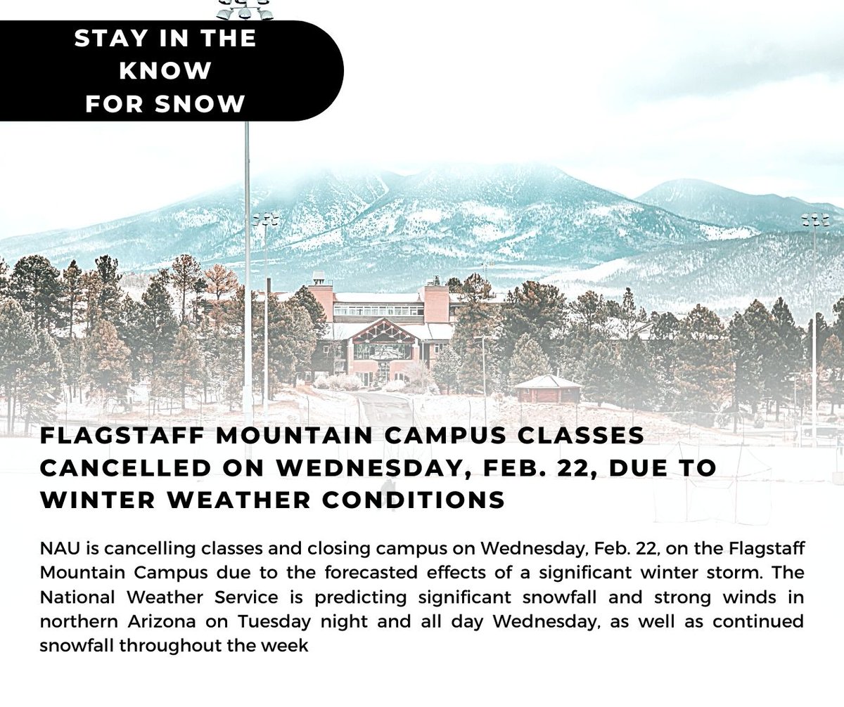 NAU's tweet photo. ⚠️ Campus Update ⚠️
NAU is cancelling in-person classes and closing campus on Wednesday, Feb. 22, on the Flagstaff Mountain Campus due to the forecasted effects of a significant winter storm: https://t.co/FbDuDUBjqT. https://t.co/md8U7qcvm5
