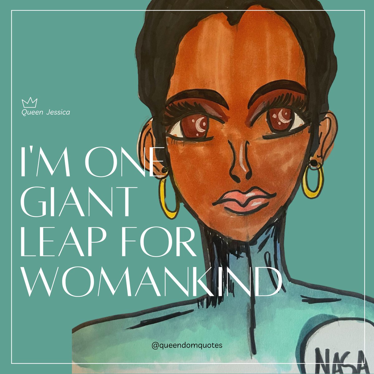 #QueendomQuotes: I am on a giant leap for womankind. Queen <a href="/astro_watkins/">Jessica Watkins</a>, the first woman of color to lead the <a href="/NASA/">NASA</a>  #moonmission. She is taking one giant leap for womankind to inspire young girls like me to believe in our future and that we can do anything.