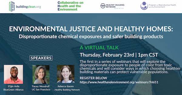 BGAlliance's tweet photo. THIS WEEK! Join our @ElginAvila and experts from @UCSF_PRHE, @CHE_healthenv, and @HBNKnowBetter to discuss disproportionate exposures to people of color from toxic chemicals and how choosing healthier building products can protect them. https://t.co/jvt4h7x5C5 #BuildingClean https://t.co/V0TptPm9F6