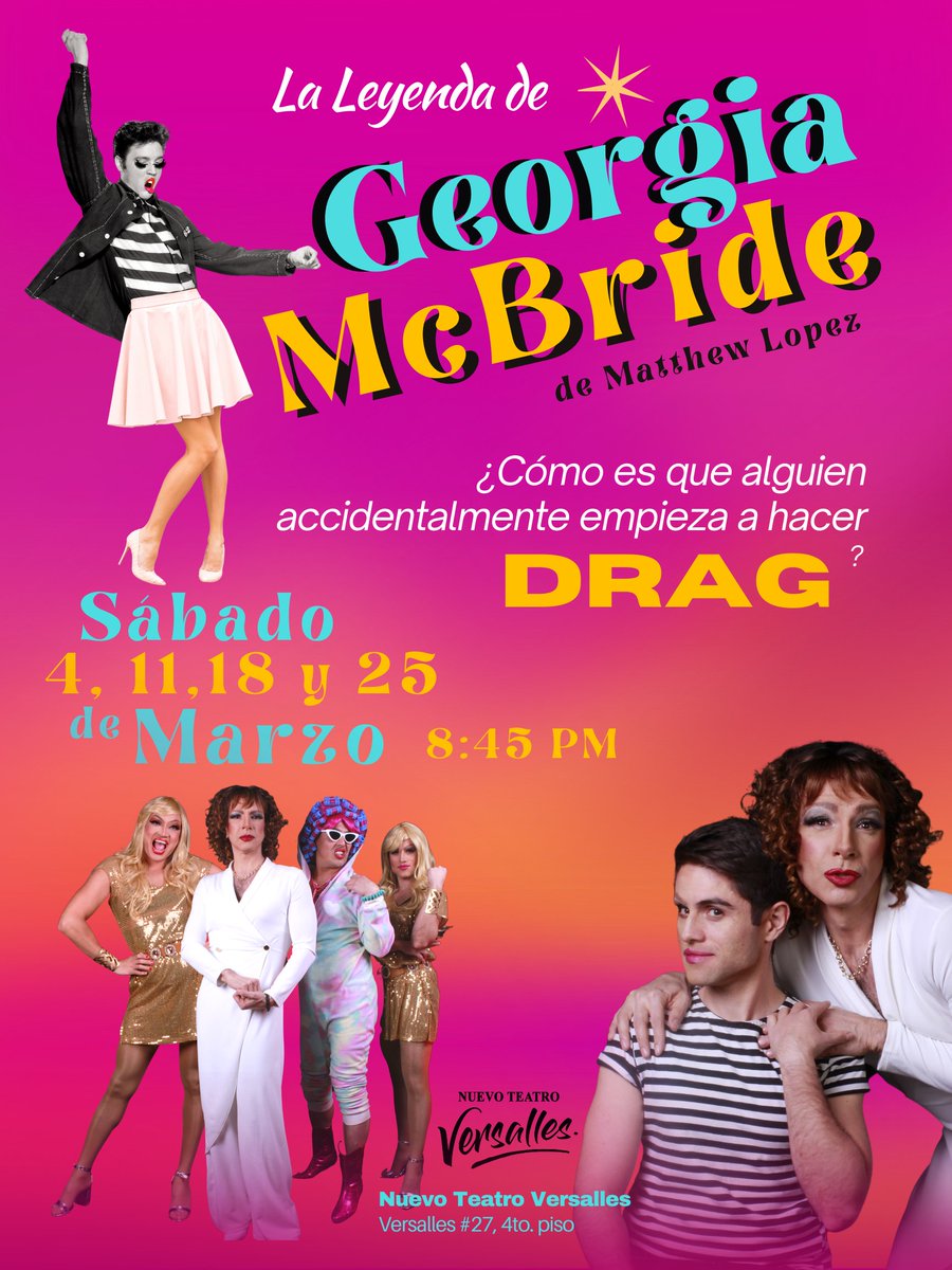 CarteleraCDMX's tweet photo. La leyenda de Georgia Mcbride 

Fechas : Sábados, del  4 al 25 de marzo. 8:45 pm

Nuevo teatro versalles ( Versalles 27. Colonia Juárez) 
 
Precio : $500 ( General Vip)
Boletos en taquilla y @TicketPointMX 
El precio ya incluye los cargos por servicio 

@Bercardal https://t.co/SOlESykIaj