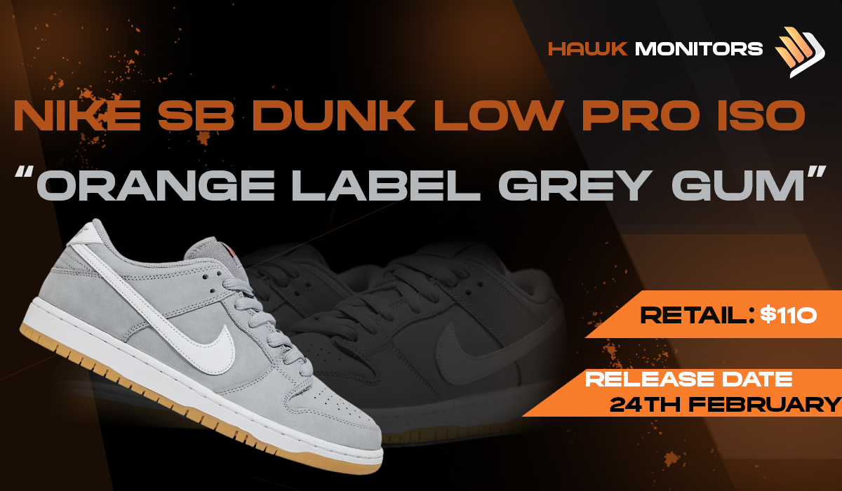 Look for the Nike SB Dunk Low Pro ISO 'Orange Label Grey Gum' to be released on 24th February🔥🔥 Get the fastest and most flawless monitor provider in the industry @HawkAIO 😎 LIKE💖RT♻️& FOLLOW✅