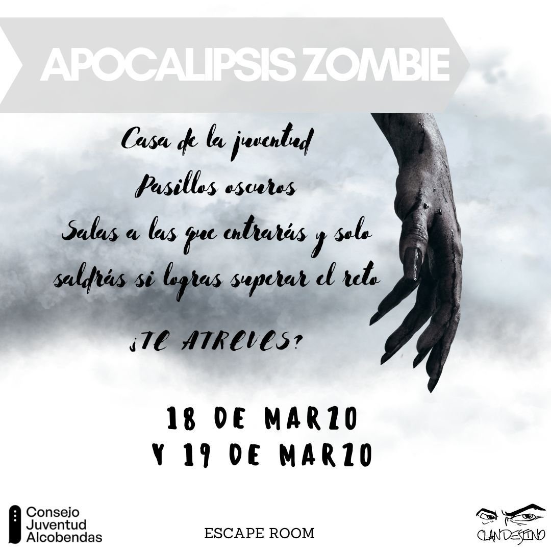 Apocalipsis Zombie 

                              🧟‍♂️🧟‍♀️ 18 y 19 de marzo

Organiza: Clandestino y Consejo de la Juventud de Alcobendas.

¿Te atreves? 

🖊️ Inscríbete en: 

🧟‍♀️🧟‍♂️ cjalcobendas.org/categoria-prod…