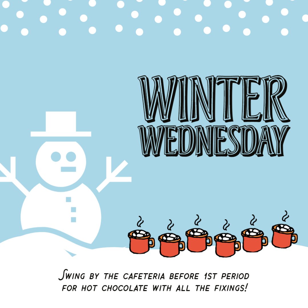 ATTENTION ALL STUDENTS: Swing by the cafeteria tomorrow morning before first period to get free hot chocolate with all the fixings, compliments of Parent Cats.  #SpiritWeek