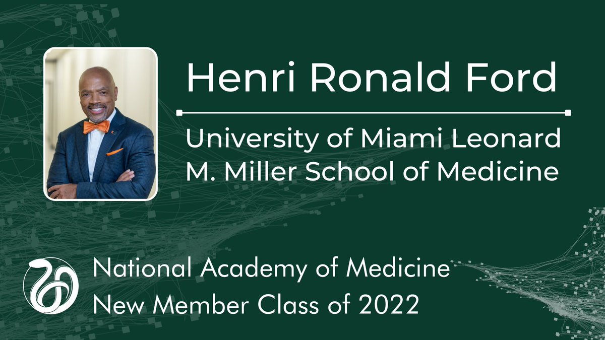 Congratulations again to @HenriFordMD of @umiamimedicine upon his election to the National Academy of Medicine last year! #NAMclassof2022