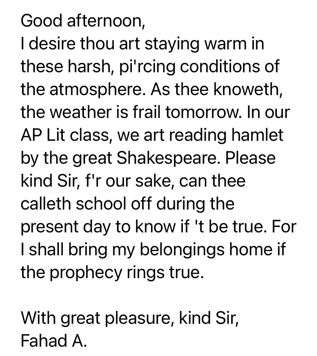 KentPekel's tweet photo. One of the best student snow day requests yet!!! https://t.co/9b4AwltoHD