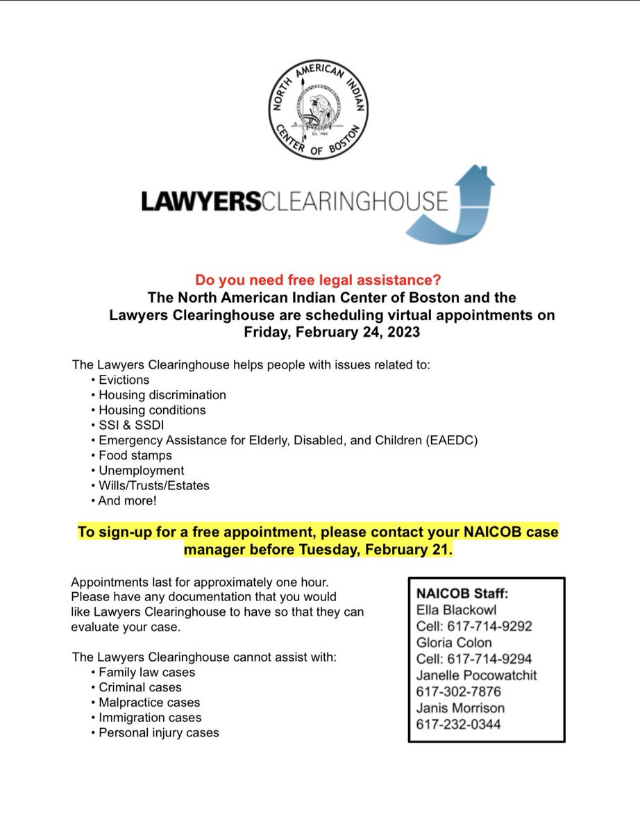 We’ve partnered with the Lawyers Clearinghouse to schedule appointments for those in need of legal assistance. The appointments are free and interested people should contact their caseworker at NAICOB. If you do not currently have a caseworker at NAICOB, please call  617-232-0344