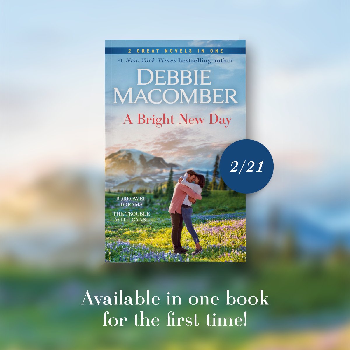 Available in one book for the first time: BORROWED DREAMS and THE TROUBLE WITH CAASI, two of <a href="/debbiemacomber/">Debbie Macomber</a>'s classic novels that explore the power of love and family. A BRIGHT NEW DAY is out now! penguinrandomhouse.com/books/717425/a…