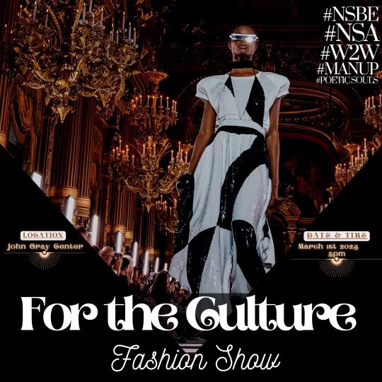 Join us to witness the "For The Culture" fashion show! 

🗓️ 5:00PM, Wednesday, March 1st

📍John Gray Center (beside Campbell Hall)